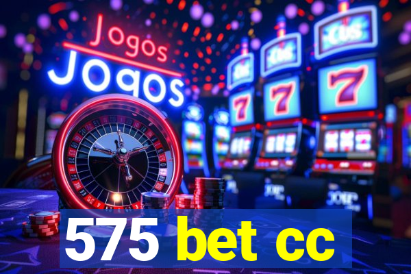 575 bet cc