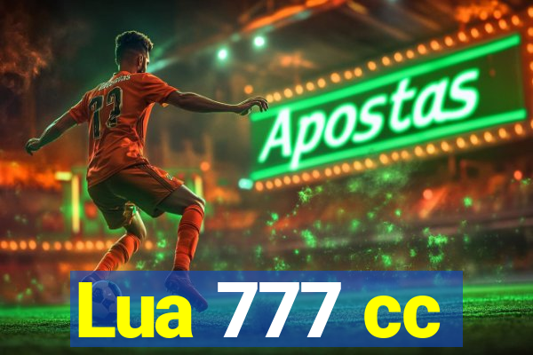 Lua 777 cc