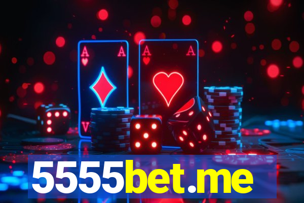 5555bet.me