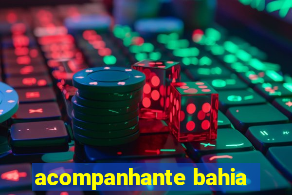 acompanhante bahia