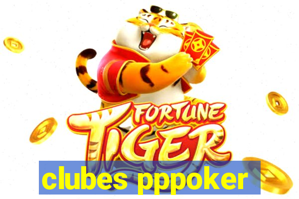 clubes pppoker
