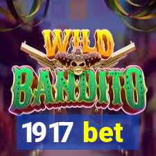 1917 bet