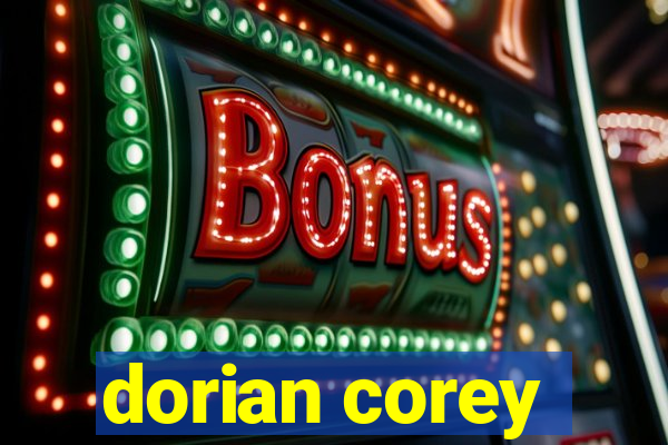 dorian corey