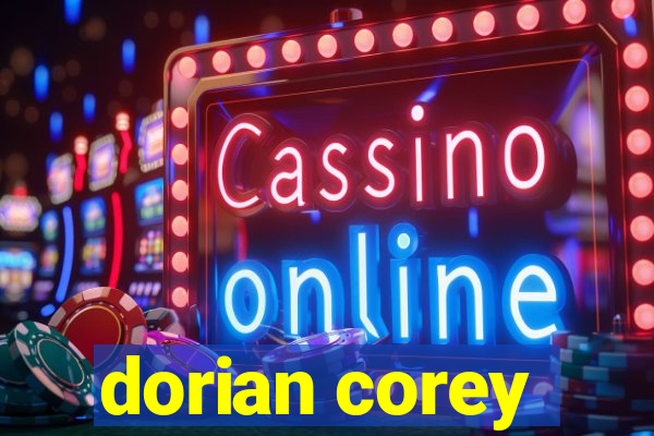 dorian corey