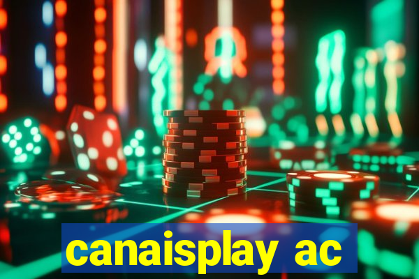 canaisplay ac