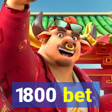 1800 bet