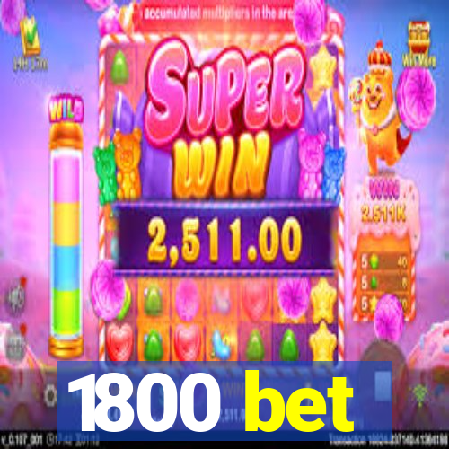 1800 bet