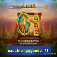 cassino pagando 18 reais no cadastro