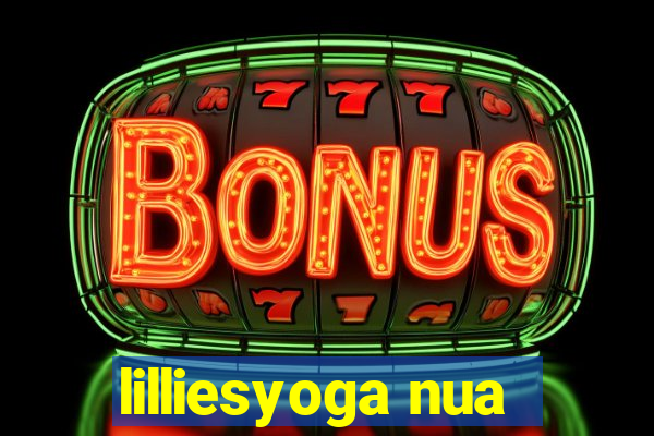 lilliesyoga nua