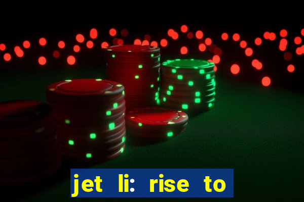 jet li: rise to honor ppsspp download