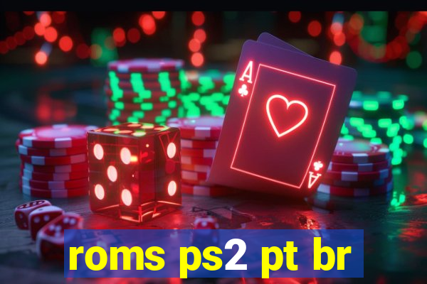 roms ps2 pt br