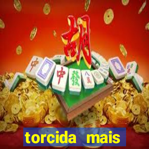 torcida mais perigosa do brasil