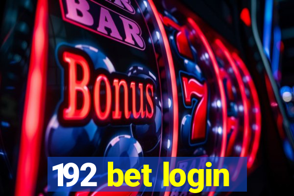 192 bet login