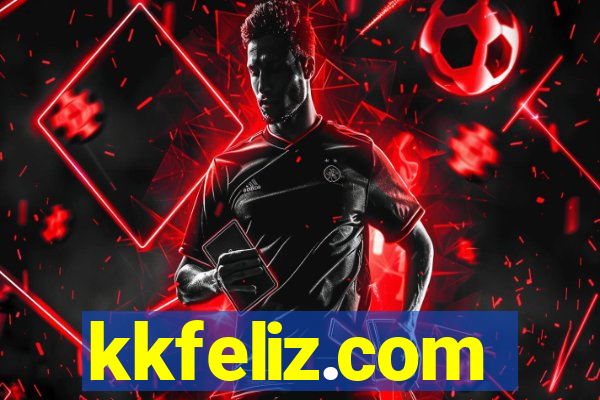 kkfeliz.com