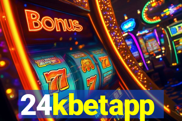 24kbetapp