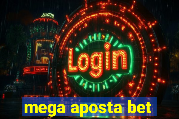 mega aposta bet
