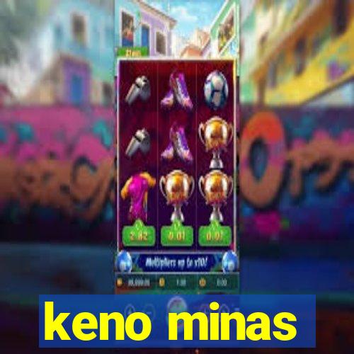 keno minas