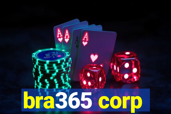 bra365 corp