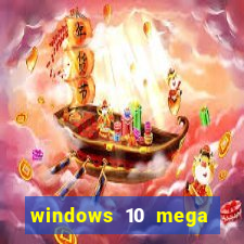 windows 10 mega lite download