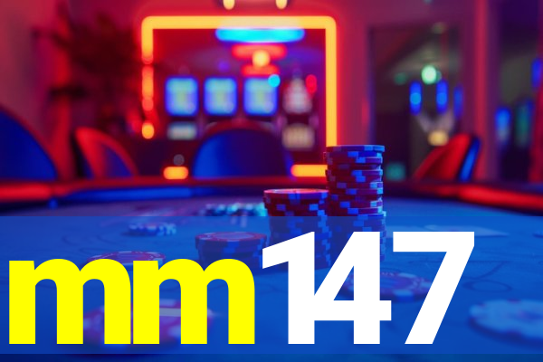 mm147