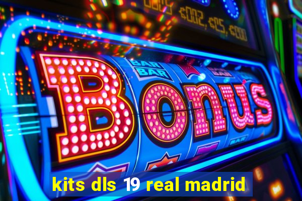 kits dls 19 real madrid