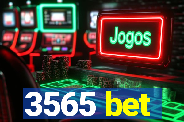 3565 bet