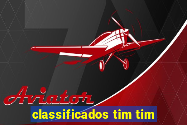 classificados tim tim