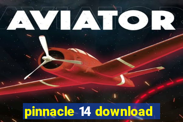 pinnacle 14 download