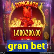 gran bet
