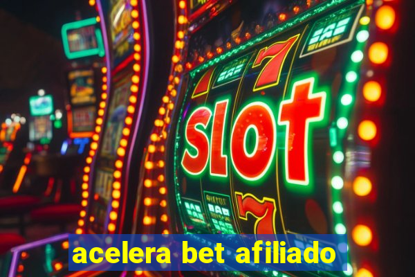 acelera bet afiliado