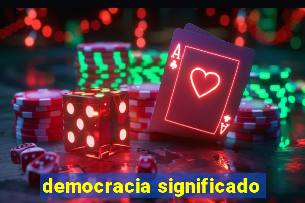 democracia significado