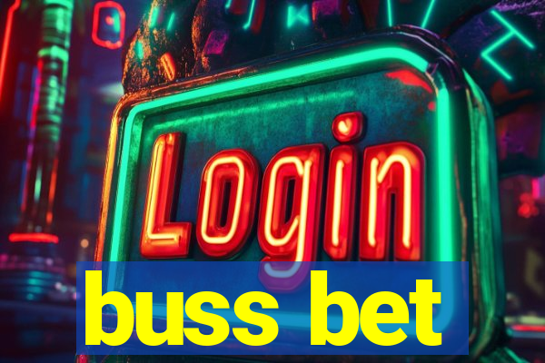 buss bet