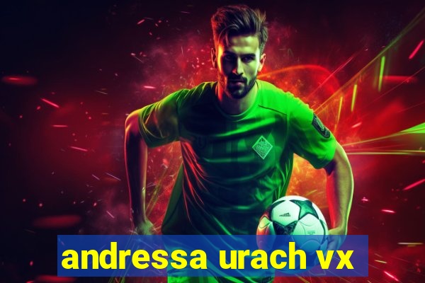 andressa urach vx