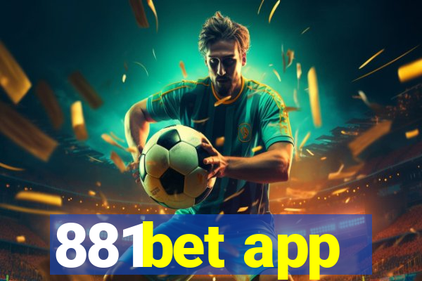 881bet app