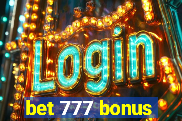 bet 777 bonus