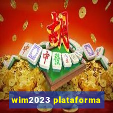 wim2023 plataforma