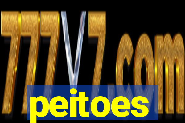 peitoes