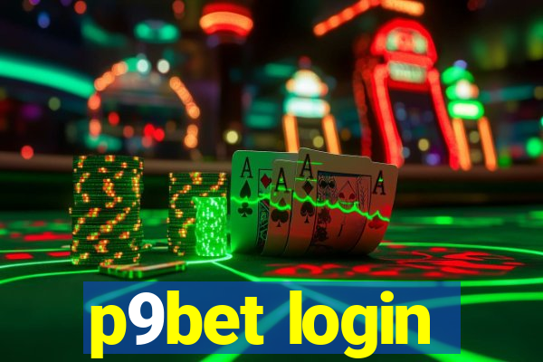 p9bet login