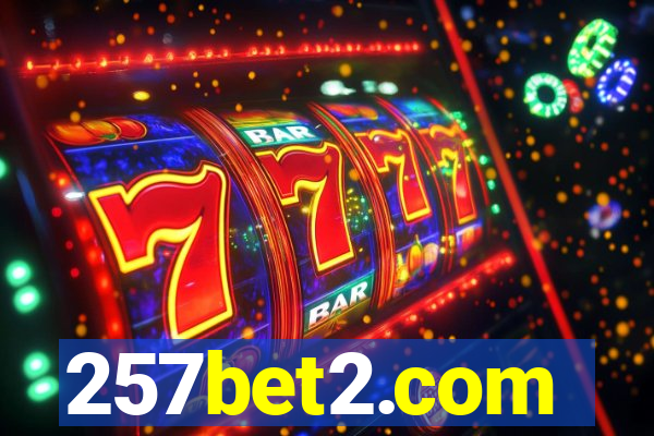 257bet2.com
