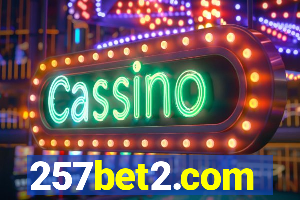 257bet2.com