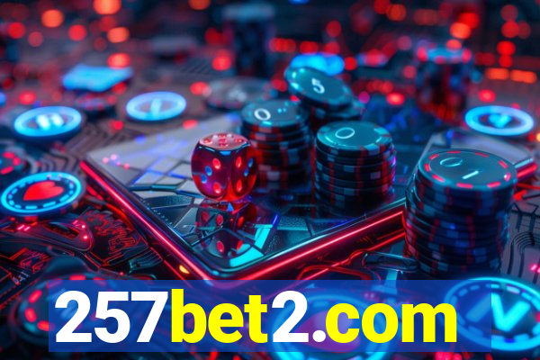257bet2.com