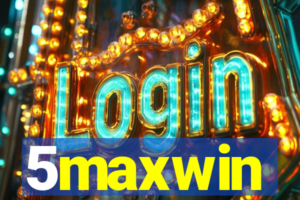 5maxwin