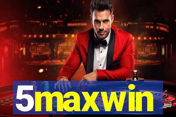 5maxwin