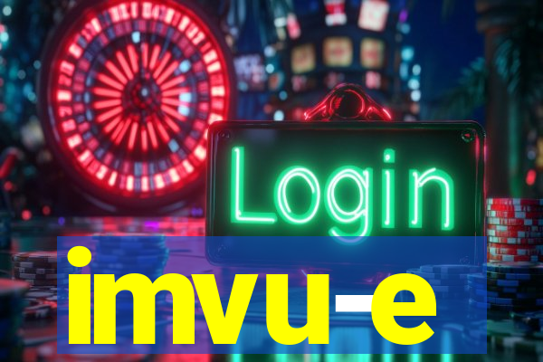 imvu-e