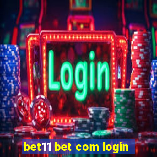 bet11 bet com login