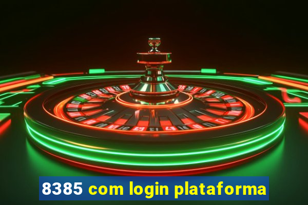 8385 com login plataforma