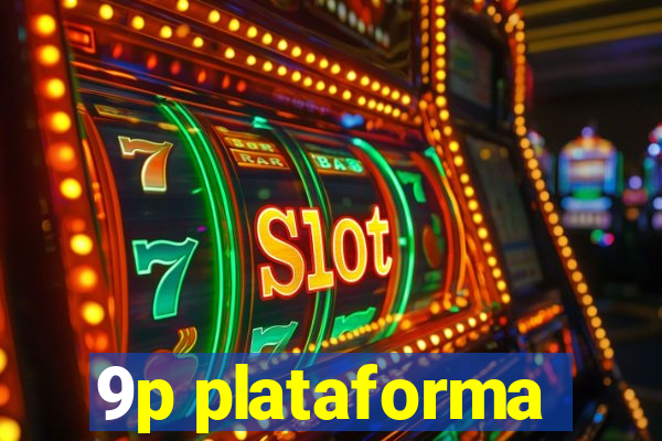 9p plataforma