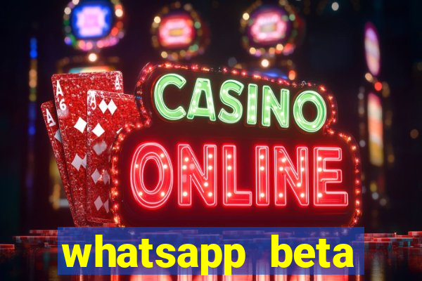 whatsapp beta 3.3.10 2024