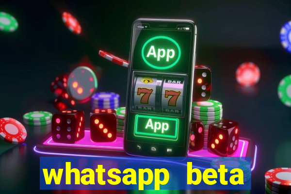 whatsapp beta 3.3.10 2024