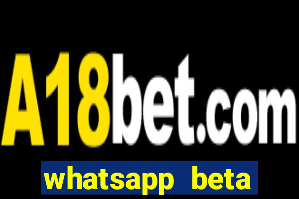 whatsapp beta 3.3.10 2024